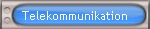 Telekommunikation
