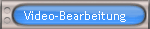 Video-Bearbeitung