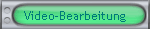 Video-Bearbeitung